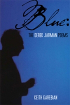 Blue: The Derek Jarman Poems