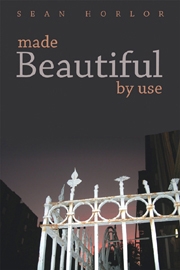 Made Beautiful by Use