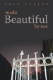 Made Beautiful by Use